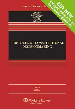 Looseleaf Processes of Constitutional Decisionmaking Looseleaf Processes of Constitutional Decisionmaking