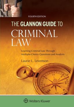Glannon Guide to Criminal Law