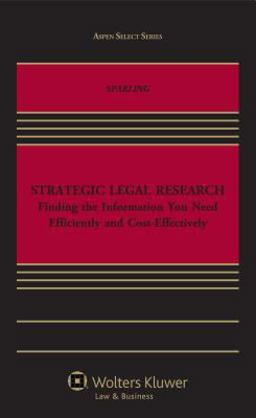 Strategic Legal Research  9781454851318 Front Cover
