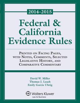Federal and California Evidence Rules