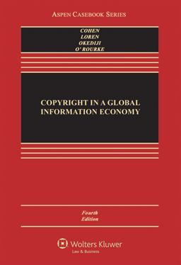 Copyright in a Global Information EConomy 4e