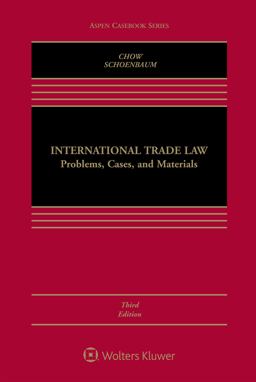 International Trade Law Problems, Cases, and Materials 3rd 9781454857976 Front Cover