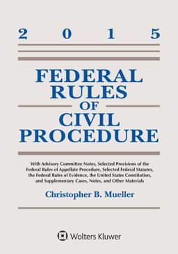 Federal Rules of Civil Procedure, 2015 Supplement