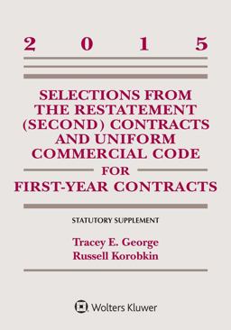 Selections from the Restatement (Second) and Uniform Commercial Code for First-Year Contracts, 2015 Statutory Supplement  9781454859178 Front Cover