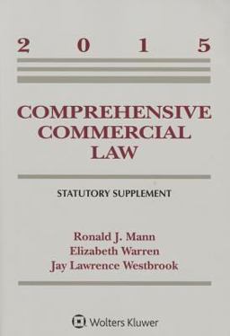 Comprehensive Commercial Law: 2015 Statutory Supplement  9781454859208 Front Cover