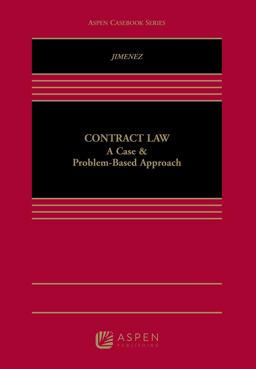 Contract Law A Case and Problem-Based Approach  9781454863304 Front Cover