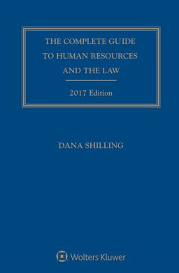 Complete Guide to Human Resources and the Law 2017 Edition  9781454871279 Front Cover