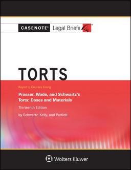 Torts, Keyed to Prosser, Wade Schwartz Kelly and Partlett 13th 9781454873167 Front Cover