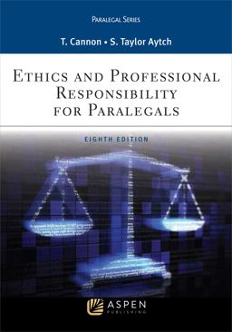 Ethics and Professional Responsibility for Paralegals: 8th 9781454873372 Front Cover