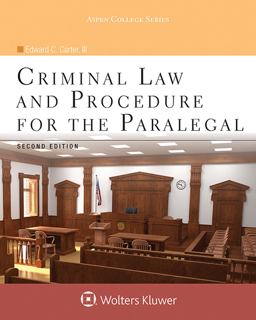Criminal Law and Procedure for the Paralegal 2nd 9781454873525 Front Cover