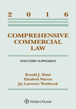 Comprehensive Commercial Law, 2016 Statutory Supplement