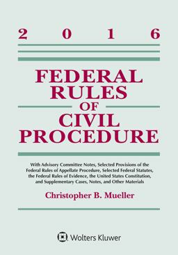 Federal Rules of Civil Procedure , 2016 Statutory Supplement