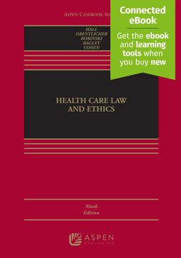 Health Care Law and Ethics 9th 9781454881803 Front Cover