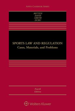 Sports Law and Regulation: Cases, Materials, and Problems  9781454882107 Front Cover