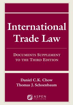 International Trade Law Documents Supplement to the Third Edition 3rd 9781454882886 Front Cover