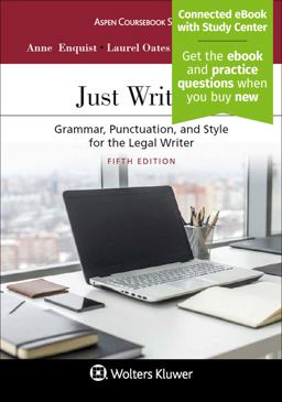 Just Writing Grammar, Punctuation, and Style for the Legal Writer (Looseleaf) 5th 9781454889144 Front Cover