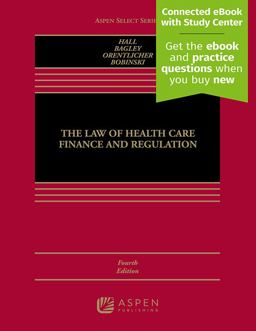 Law of Health Care Finance and Regulation 4th 9781454890386 Front Cover