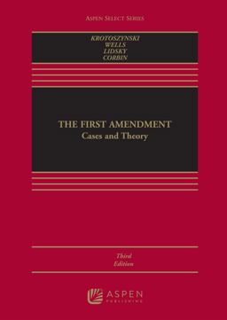 First Amendment Cases and Theory 3rd 9781454891932 Front Cover