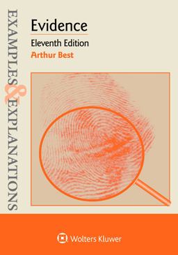 Examples and Explanations for Evidence 11th 9781454892519 Front Cover