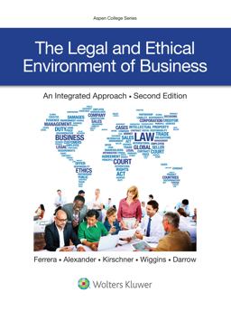The Legal and Ethical Environment of Business