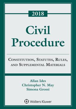 Civil Procedure Constitution, Statutes, Rules, and Supplemental Materials  9781454894711 Front Cover