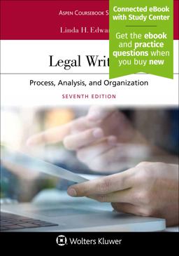 Legal Writing: Process, Analysis, and Organization 7th 9781454895916 Front Cover