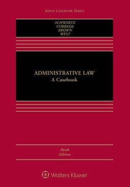 Administrative Law A Casebook 9th 9781454896609 Front Cover