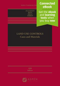 Land Use Controls: Cases and Materials 5th 9781454897934 Front Cover