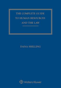 The Complete Guide to Human Resources and the Law 2019:  9781454899945 Front Cover