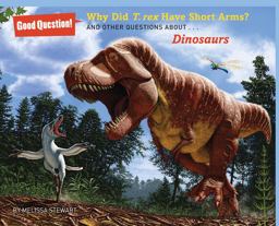 Why Does T. Rex Have Such Short Arms?
