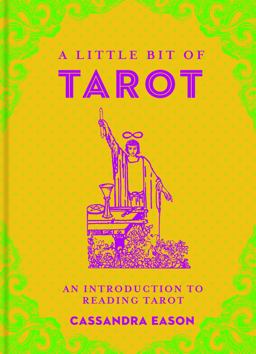 Little Bit of Tarot An Introduction to Reading Tarot  9781454913047 Front Cover