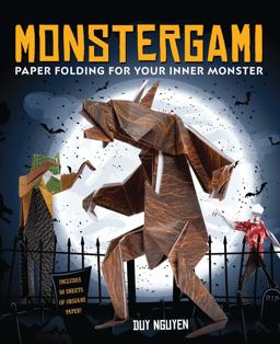 Monstergami Paper Folding for Your Inner Monster  9781454914396 Front Cover