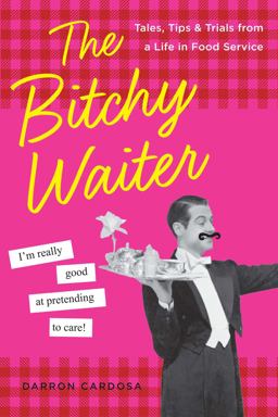 Bitchy Waiter O/P  9781454917243 Front Cover