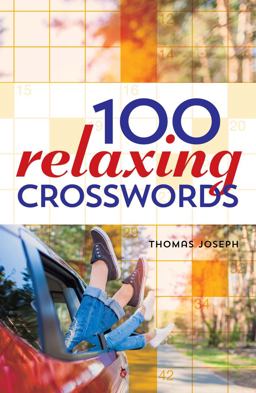 100 Relaxing Crosswords  9781454917922 Front Cover