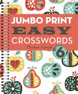 Jumbo Print Easy Crosswords #6 Jumbo Print Easy Crosswords #6
