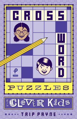 Crossword Puzzles for Clever Kids  9781454924821 Front Cover