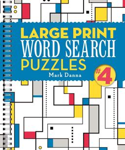 Large Print Word Search Puzzles 4  9781454925743 Front Cover