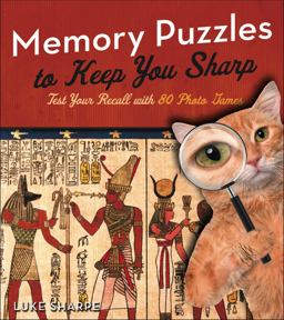 Memory Puzzles to Keep You Sharp  9781454926696 Front Cover