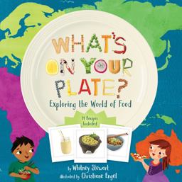 What's on Your Plate? Exploring the World of Food  9781454926726 Front Cover