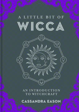 Little Bit of Wicca An Introduction to Witchcraft  9781454927129 Front Cover