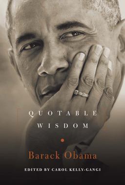 Barack Obama: Quotable Wisdom  9781454928355 Front Cover