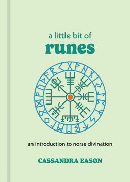 Little Bit of Runes An Introduction to Norse Divination  9781454928645 Front Cover