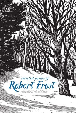 Selected Poems of Robert Frost: Illustrated Edition  9781454929123 Front Cover