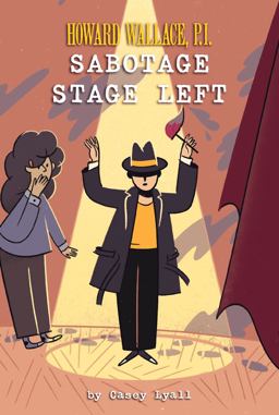 Sabotage Stage Left (Howard Wallace, P. I. Book 3)
