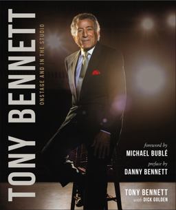 Tony Bennett Onstage and in the Studio 2018 9781454931249 Front Cover
