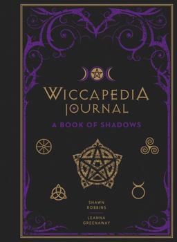 Wiccapedia Journal A Book of Shadows  9781454932352 Front Cover