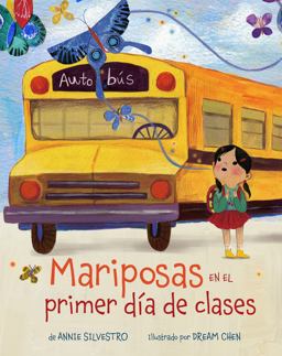 Mariposas en el Primer día de Clases