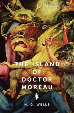 The Island of Doctor Moreau (Signature Editions)