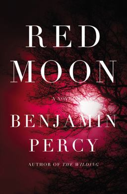 Red Moon A Novel  9781455501663 Front Cover