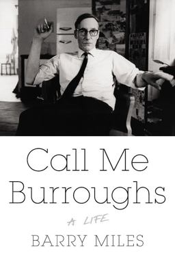 Call Me Burroughs A Life  9781455511952 Front Cover